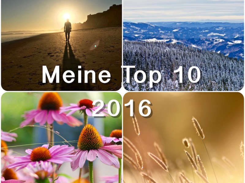 Meine Top 10 Fotos des Jahres&nbsp;2016